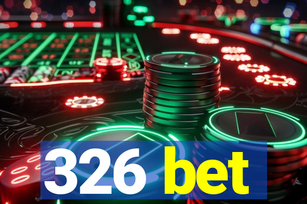 326 bet